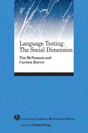 Imagen del vendedor de Language Testing : The Social Dimension a la venta por GreatBookPricesUK