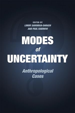 Imagen del vendedor de Modes of Uncertainty : Anthropological Cases a la venta por GreatBookPricesUK