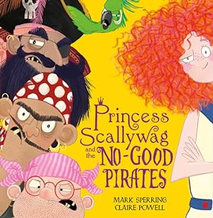 Seller image for Princess Scallywag and the No-good Pirates for sale by GreatBookPricesUK