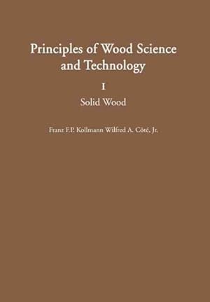 Immagine del venditore per Principles of Wood Science and Technology : I Solid Wood venduto da GreatBookPricesUK