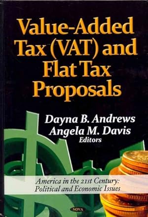 Image du vendeur pour Value-added Tax Vat and Flat Tax Proposals mis en vente par GreatBookPricesUK