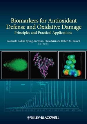 Imagen del vendedor de Biomarkers for Antioxidant Defense and Oxidative Damage : Principles and Practical Applications a la venta por GreatBookPricesUK