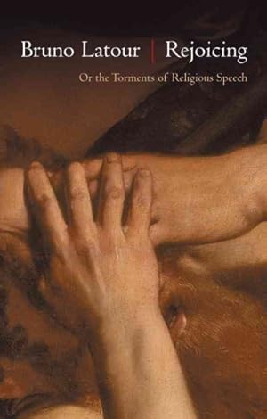 Imagen del vendedor de Rejoicing : Or the Torments of Religious Speech a la venta por GreatBookPricesUK