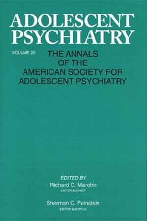Seller image for Adolescent Psychiatry : Developmental and Clinical Studies : Annals of the American Society for Adolescent Psychiatry for sale by GreatBookPricesUK