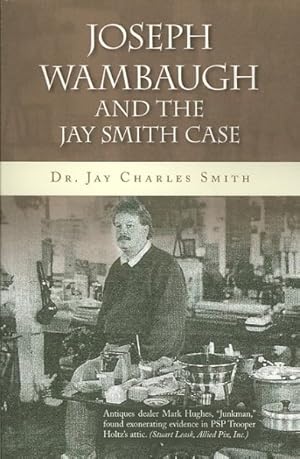 Bild des Verkufers fr Joseph Wambaugh and the Jay Smith Case zum Verkauf von GreatBookPricesUK