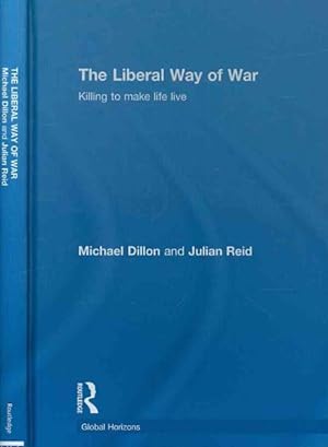 Imagen del vendedor de Liberal Way of War : Killing to Make Life Live a la venta por GreatBookPricesUK