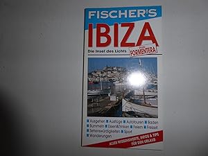 Bild des Verkufers fr Fischer's Ibiza. Die Insel des Lichts. Dazu Formentera. Reisefhrer. TB zum Verkauf von Deichkieker Bcherkiste