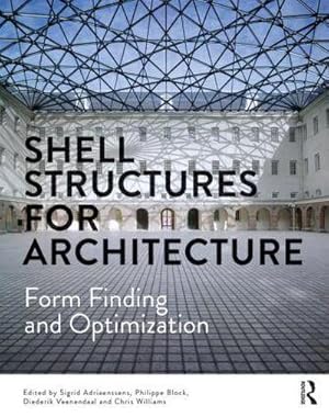 Bild des Verkufers fr Shell Structures for Architecture : Form Finding and Optimization zum Verkauf von AHA-BUCH GmbH