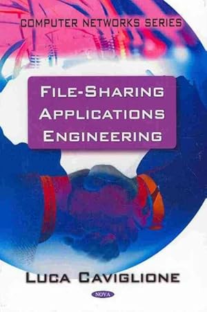 Imagen del vendedor de File-Sharing Applications Engineering a la venta por GreatBookPricesUK