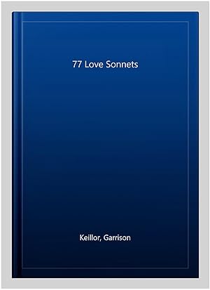 Imagen del vendedor de 77 Love Sonnets a la venta por GreatBookPricesUK
