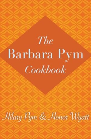 Image du vendeur pour Barbara Pym Cookbook mis en vente par GreatBookPricesUK