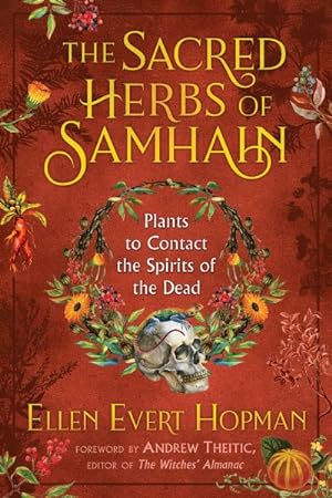 Seller image for Sacred Herbs of Samhain : Plants to Contact the Spirits of the Dead for sale by GreatBookPricesUK