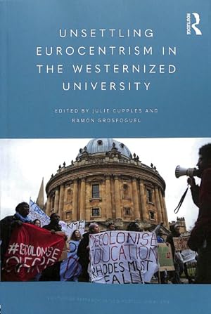 Imagen del vendedor de Unsettling Eurocentrism in the Westernized University a la venta por GreatBookPricesUK