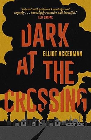 Image du vendeur pour Dark at the Crossing mis en vente par GreatBookPricesUK
