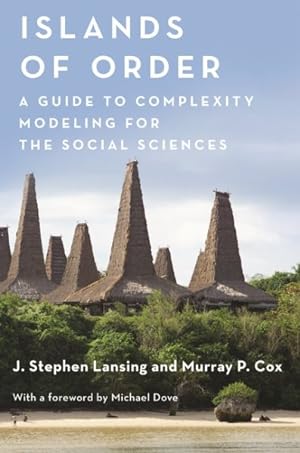 Bild des Verkufers fr Islands of Order : A Guide to Complexity Modeling for the Social Sciences zum Verkauf von GreatBookPricesUK