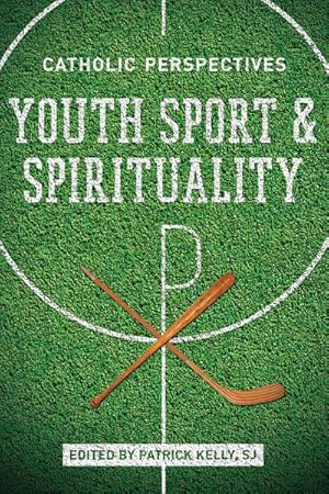 Immagine del venditore per Youth Sport and Spirituality : Catholic Perspectives venduto da GreatBookPricesUK