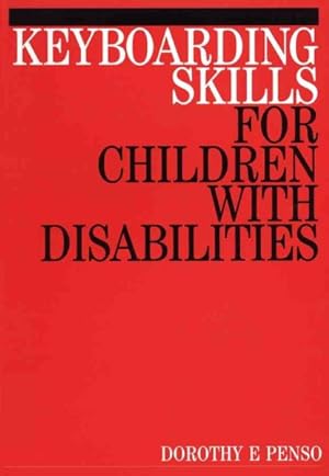 Seller image for Keyboarding Skills for Children With Disabilities for sale by GreatBookPricesUK