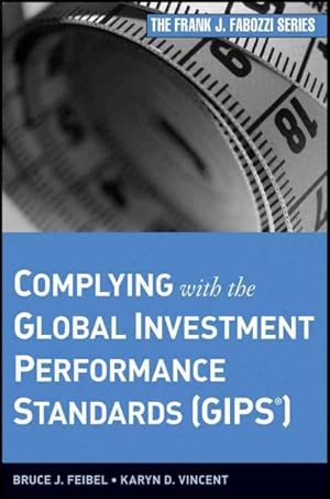 Image du vendeur pour Complying With the Global Investment Performance Standards Gips mis en vente par GreatBookPricesUK