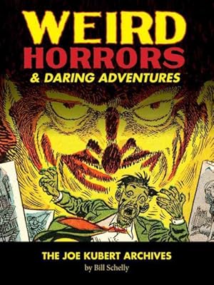 Bild des Verkufers fr Joe Kubert Archives 1 : Weird Horrors & Daring Adventures zum Verkauf von GreatBookPricesUK