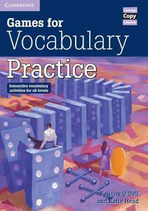 Imagen del vendedor de Games for Vocabulary Practice : Interactive Vocabulary Activities for All Levels a la venta por GreatBookPricesUK