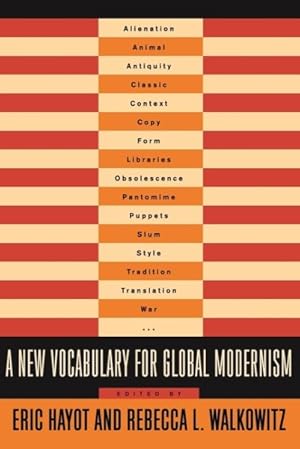 Immagine del venditore per New Vocabulary for Global Modernism venduto da GreatBookPricesUK