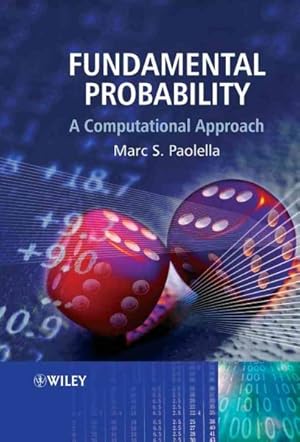 Imagen del vendedor de Fundamental Probability : A Computational Approach a la venta por GreatBookPricesUK