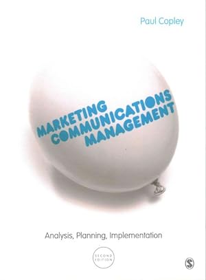 Seller image for Marketing Communications Management : Analysis, Planning, Implementation for sale by GreatBookPricesUK