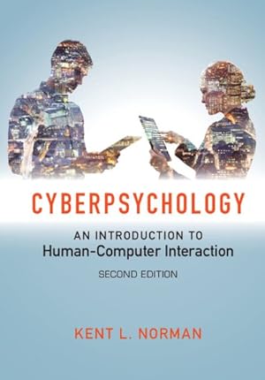 Immagine del venditore per Cyberpsychology : An Introduction to Human-Computer Interaction venduto da GreatBookPricesUK