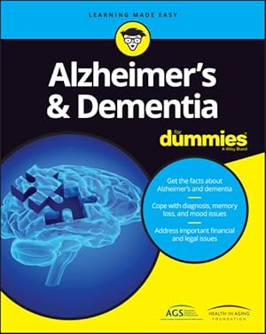 Seller image for Alzheimer's & Dementia for Dummies : In Conjunction With the American Geriatric Society and the Health in Aging Foundation for sale by GreatBookPricesUK
