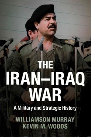 Seller image for Iran-Iraq War : A Military and Strategic History for sale by GreatBookPricesUK