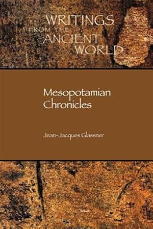 Bild des Verkufers fr Mesopotamian Chronicles zum Verkauf von GreatBookPricesUK