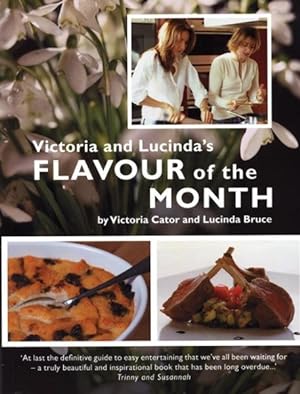 Immagine del venditore per Victoria & Lucinda's Flavour of the Month : A Year of Food and Flowers venduto da GreatBookPricesUK