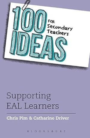 Seller image for 100 Ideas for Secondary Teachers: Supporting Eal Learners for sale by GreatBookPricesUK