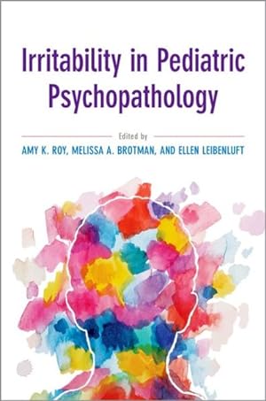 Bild des Verkufers fr Irritability in Pediatric Psychopathology zum Verkauf von GreatBookPricesUK