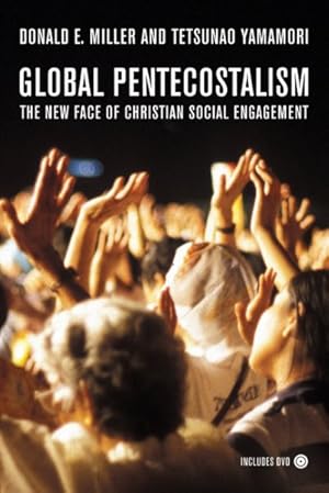 Immagine del venditore per Global Pentecostalism : The New Face of Christian Social Engagement venduto da GreatBookPricesUK