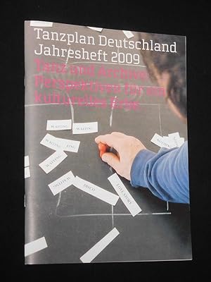 Imagen del vendedor de Tanzplan Deutschland. Jahresheft 2009. Tanz und Archive: Perspektiven fr ein kulturelles Erbe a la venta por Fast alles Theater! Antiquariat fr die darstellenden Knste