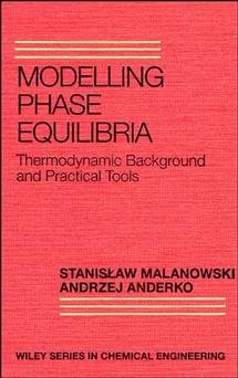 Seller image for Modelling Phase Equilibria : Thermodynamic Background and Practical Tools for sale by GreatBookPricesUK