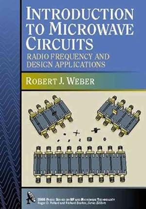 Immagine del venditore per Introduction to Microwave Circuits : Radio Frequency and Design Applications venduto da GreatBookPricesUK