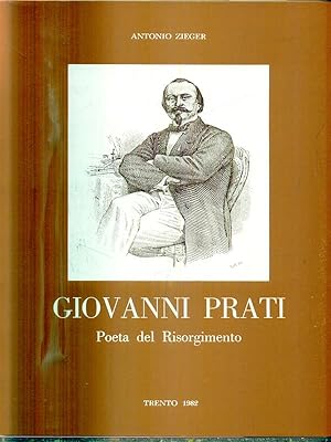 Imagen del vendedor de Giovanni Prati Poeta del risorgimento a la venta por Librodifaccia