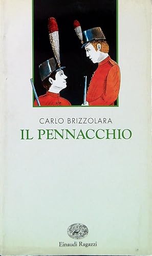 Image du vendeur pour Il pennacchio mis en vente par Librodifaccia