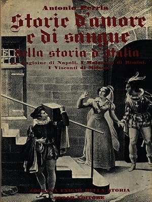 Bild des Verkufers fr Storie d'amore e di sangue della storia d'Italia zum Verkauf von Librodifaccia