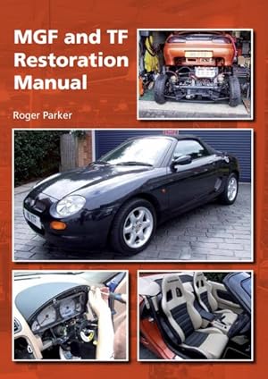 Seller image for MGF and TF Restoration Manual for sale by GreatBookPricesUK