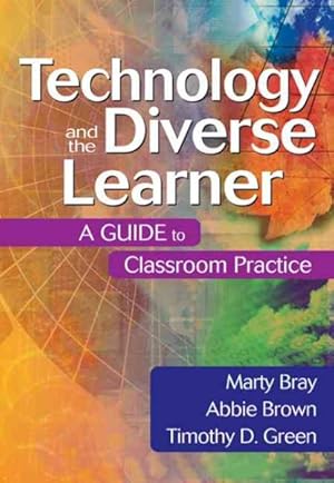 Imagen del vendedor de Technology and the Diverse Learner : A Guide to Classroom Practice a la venta por GreatBookPricesUK