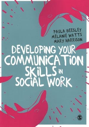 Bild des Verkufers fr Developing Your Communication Skills in Social Work zum Verkauf von GreatBookPricesUK
