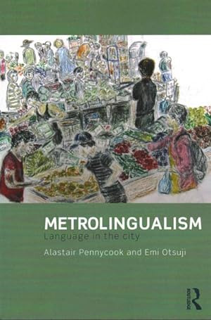 Immagine del venditore per Metrolingualism : Language in the City venduto da GreatBookPricesUK