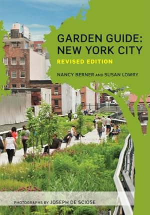 Imagen del vendedor de Garden Guide : New York City a la venta por GreatBookPricesUK