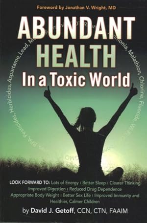 Immagine del venditore per Abundant Health in a Toxic World venduto da GreatBookPricesUK
