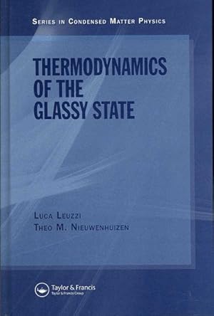 Image du vendeur pour Thermodynamics of the Glassy State mis en vente par GreatBookPricesUK