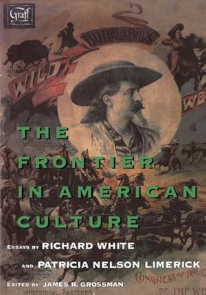 Seller image for Frontier in American Culture : An Exhibition at the Newberry Library, August 26, 1994-January 7, 1995 for sale by GreatBookPricesUK