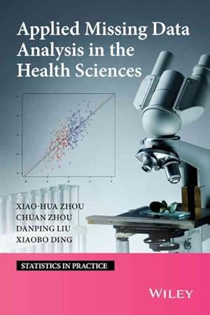 Seller image for Applied Missing Data Analysis in Health Sciences for sale by GreatBookPricesUK